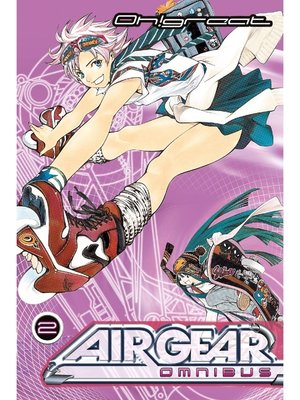 cover image of Air Gear Omnibus, Volume 2